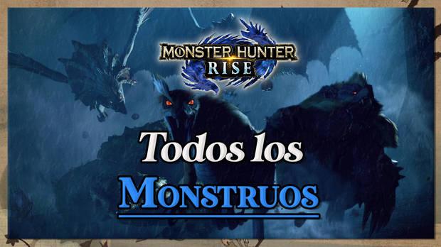 Guía completa de Monster Hunter Rise - Todos los Monstruos - Bestiario completo