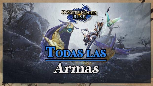 Guía completa de Monster Hunter Rise - Todas las armas