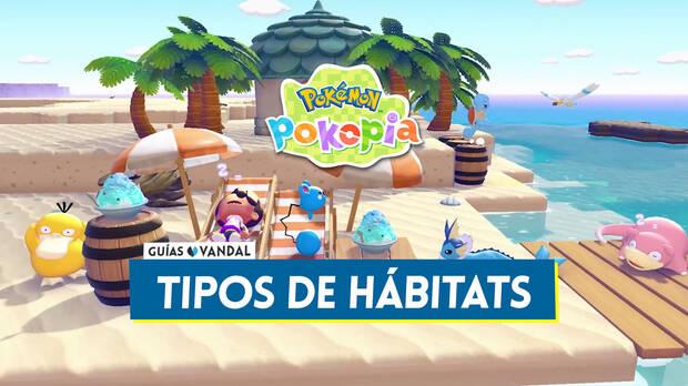 Gu�a de Pok�mon Pokopia - Todos los h�bitats de los Pok�mon y c�mo conseguirlos