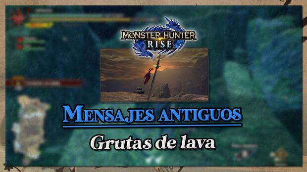 Monster Hunter Rise - Mensajes antiguos en las Grutas de lava