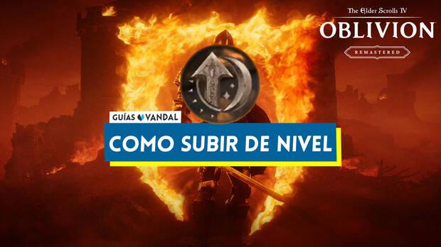 The Elder Scrolls IV: Oblivion Remastered - Portada del nodo de cmo subir de nivel