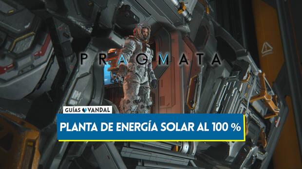 Pragmata - Sector 01 Planta de energ�a solar y todos sus coleccionables