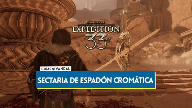 Clair Obscur: Expedition 33 - Cómo derrotar al jefe secreto Sectaria de espadón cromática