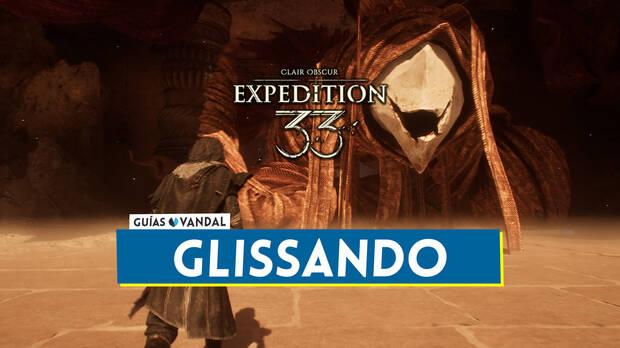Clair Obscur: Expedition 33 - Cómo derrotar al jefe final Glissando
