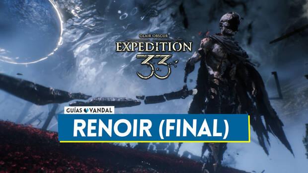 Clair Obscur: Expedition 33 - Cómo derrotar al jefe final Renoir (versión definitiva)