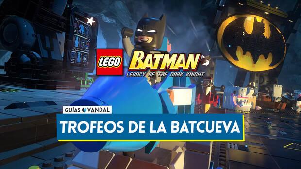 LEGO Batman: El Legado del Caballero Oscuro - Todos los trofeos de la Batcueva y cómo conseguirlos