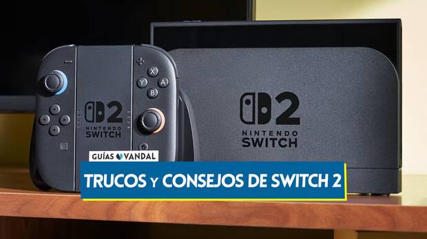 Guía de Nintendo Switch 2 - Trucos, consejos y todo lo que debes saber sobre la nueva consola