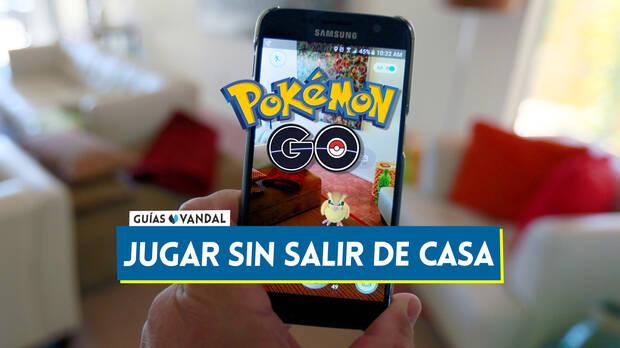 Pok�mon GO - Truco para jugar sin salir de casa en Android e iOS