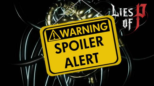 Aviso de spoiler sobre Lies of P