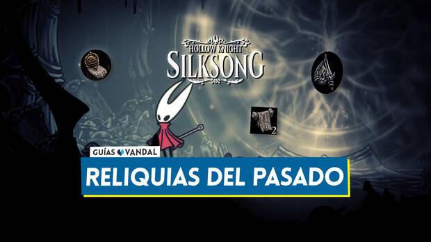 Hollow Knight Silksong - Todas las reliquias del pasado y dónde conseguirlas
