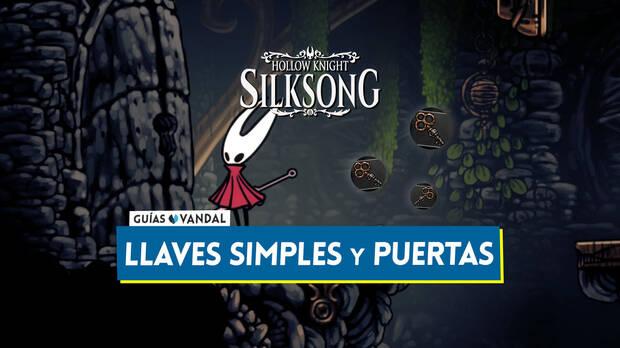 Hollow Knight Silksong - Todas las llaves simples y puertas y dónde encontrarlas