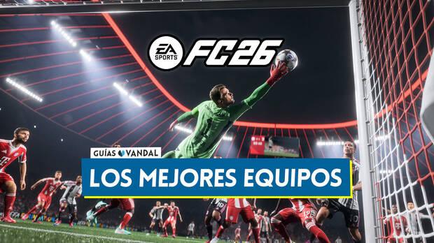 Gua completa de EA Sports FC 26: Portada de los mejores equipos