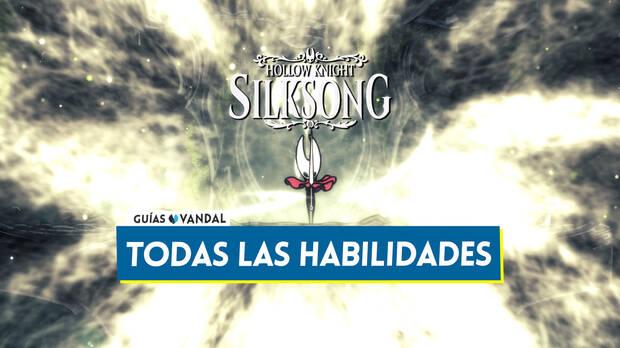 Guía de Hollow Knight Silksong - Todas las habilidades y poderes y cómo conseguirlos