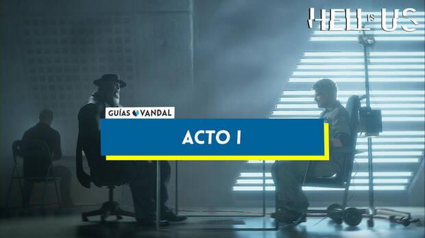 Hell is Us - Historia, Acto I