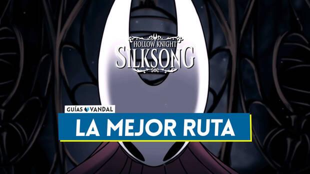 Guía de Hollow Knight Silksong - La mejor ruta para completar el juego