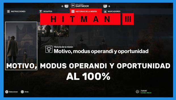 Hitman 3 - Motivo, modus operandi y oportunidad