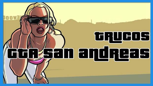 GTA the Trilogy Cheats: GTA San Andreas Cheats