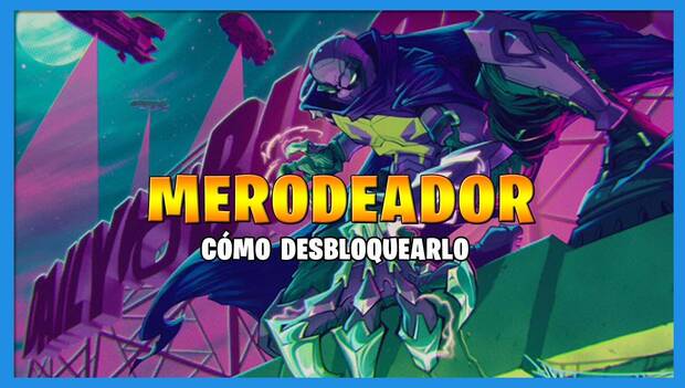 Fortnite Battle Royale - Cómo conseguir al Merodeador