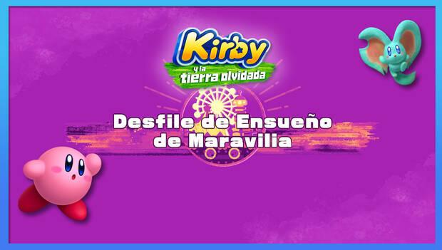 Kirby y la tierra olvidada - Fase de Viva Maravilia: Desfile de Ensueño de Maravilia