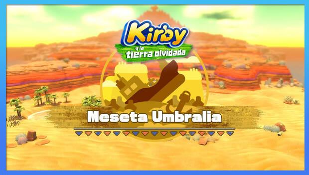 Kirby y la tierra olvidada - Mundo 5 al 100%: Meseta Umbralia