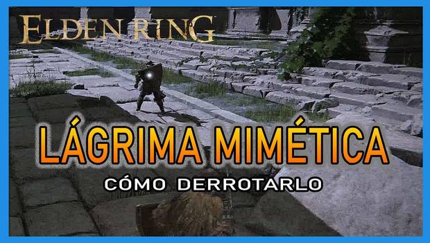Elden Ring - Nokron, Lágrima mimética