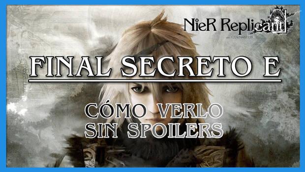 NieR Replicant - Final Secreto E