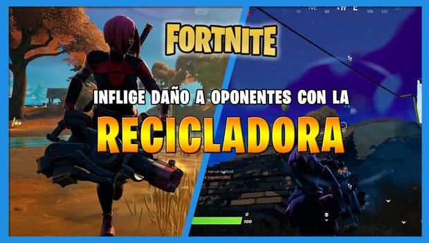 Fortnite - Inflige daño a oponentes con la Recicladora