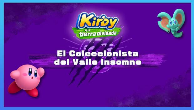 Kirby y la tierra olvidada - Fase de Meseta Umbralia: El Coleccionista del Valle Insomne