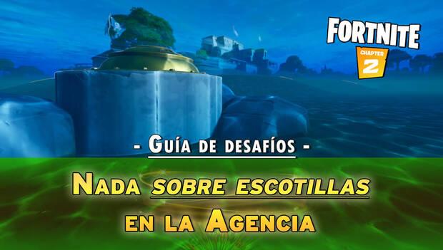 desafío fortnite: nada sobre escotillas de la agencia