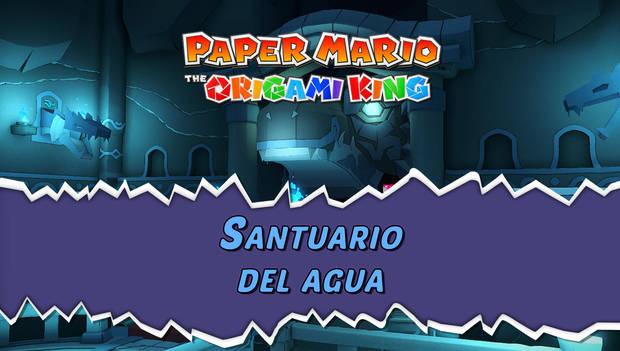Guía de la serpentina azul de Paper Mario: The Origami King al 100% - Walkthrough Santuario del agua