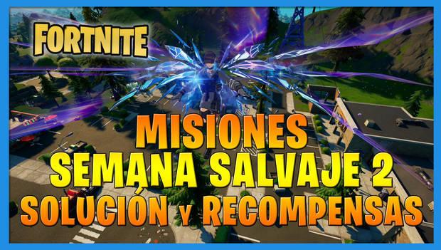Fortnite Battle Royale - Misiones de la Semana Salvaje 2