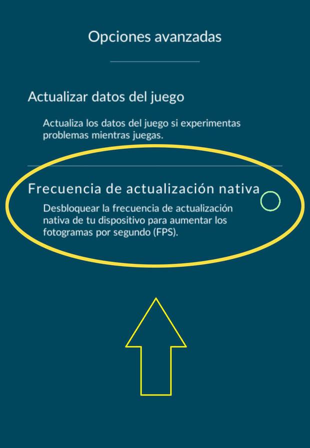 Pokémon GO - Activar la opción de frecuencia de actualización nativa