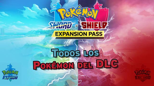 Todos los Pokémon (nuevos y antiguos) que añaden los DLC de Espada y Escudo - Pokémon Espada y Escudo