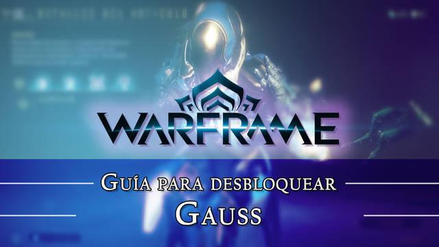 Warframe Gauss: c�mo conseguirlo, planos, requisitos y estad�sticas - Warframe