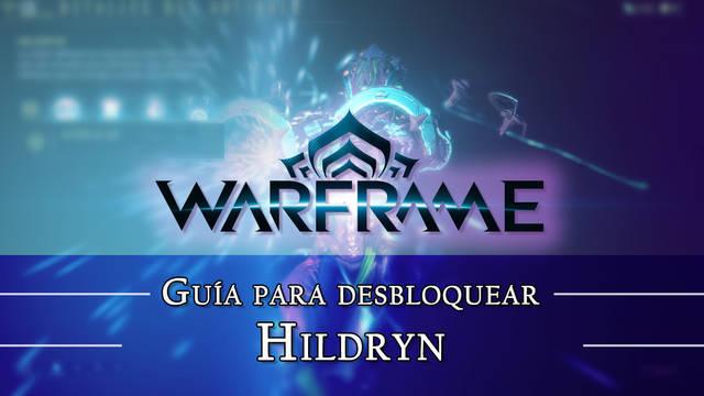 Warframe Hildryn: c�mo conseguirlo, planos, requisitos y estad�sticas - Warframe