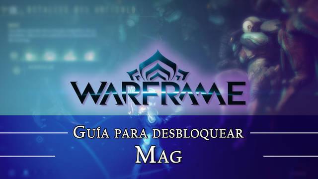 Warframe Mag: c�mo conseguirlo, planos, requisitos y estad�sticas - Warframe