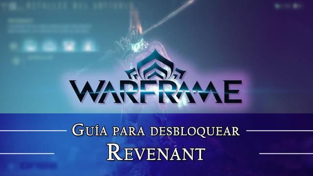 Warframe Revenant: c�mo conseguirlo, planos, requisitos y estad�sticas - Warframe
