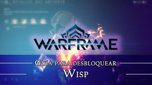 Warframe Wisp: c�mo conseguirlo, planos, requisitos y estad�sticas - Warframe