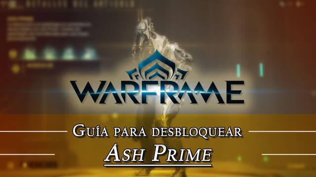 Warframe Ash Prime: cómo conseguirlo, planos, requisitos y estadísticas - Warframe