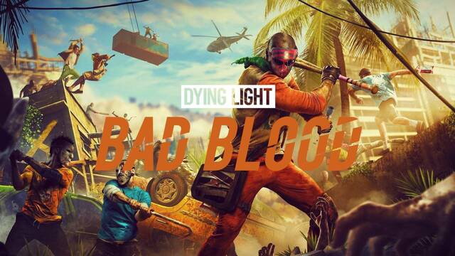 Bad Blood para los jugadores de Dying Light