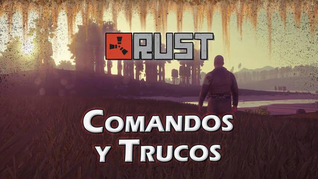 Rust: TODOS los trucos y comandos de consola en PC - Rust