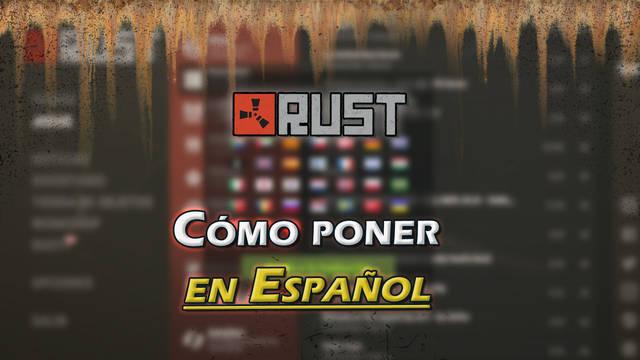 Rust: ¿Cómo poner en español y cambiar el idioma?