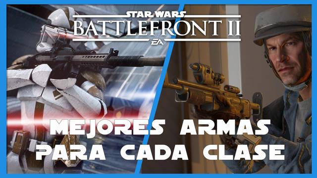 Star Wars Battlefront 2: Mejores armas y modificadores para cada clase - Star Wars Battlefront II