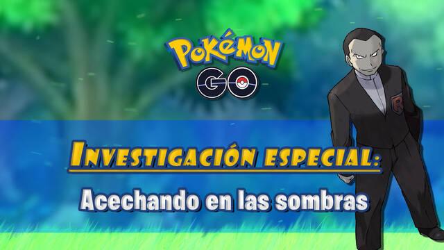 Acechando en las sombras en Pokémon GO: Tareas, fases y recompensas - Pokémon GO
