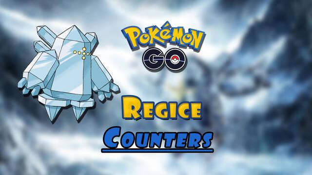 Pokémon GO: Mejores counters Regice (enero 2022)