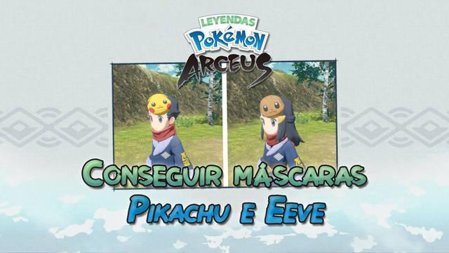 Leyendas Pokémon Arceus: Cómo conseguir las máscaras de Pikachu e Eevee - Leyendas Pokémon Arceus