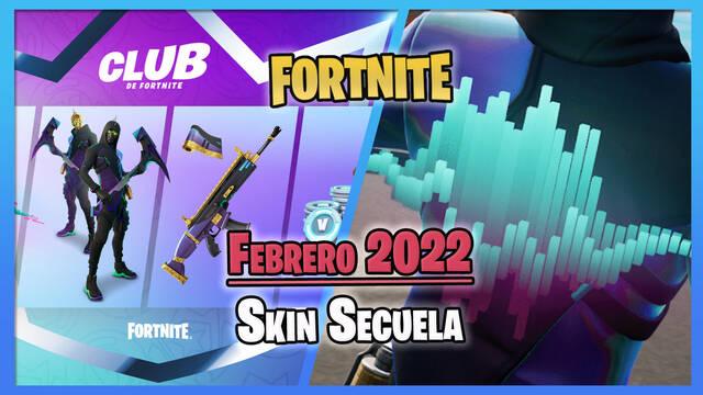 Club de Fortnite (febrero 2022): Skin de Secuela, todos los contenidos y ventajas