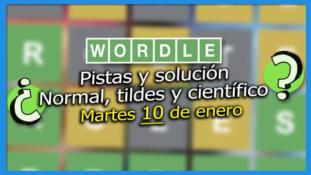 Pistas y soluciones para el Wordle del martes 10 de enero de 2023