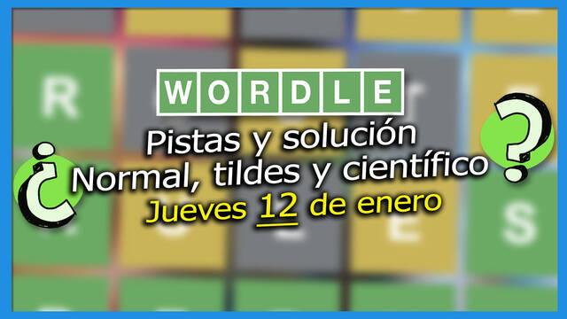 Pistas y soluciones para el Wordle del jueves 12 de enero de 2023