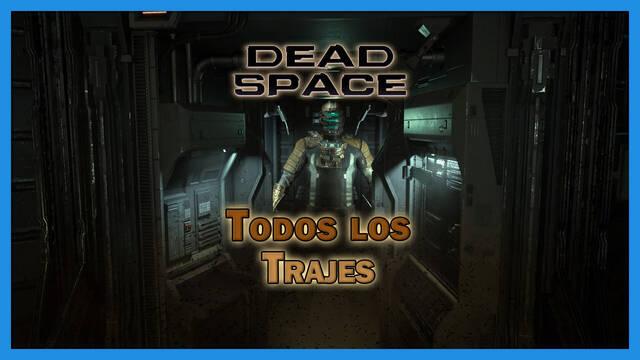 Dead Space Remake: TODOS los trajes, skins y cómo conseguirlos - Dead Space Remake